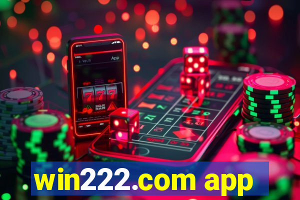 win222.com app